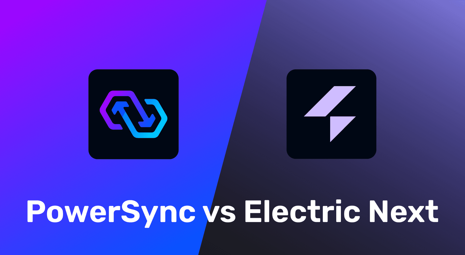 Featured image for "ElectricSQL electric-next Vs PowerSync"