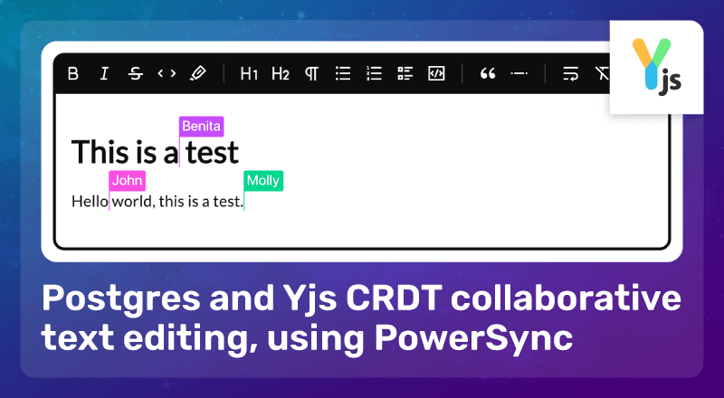 Thumbnail for "Postgres And Yjs CRDT Collaborative Text Editing, Using PowerSync"