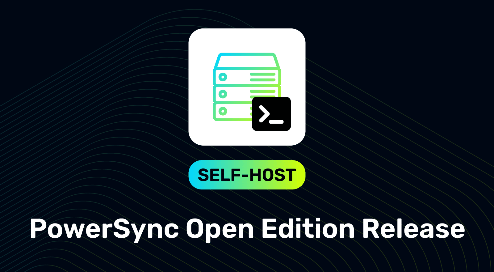 Featured image for "PowerSync Open Edition Release"