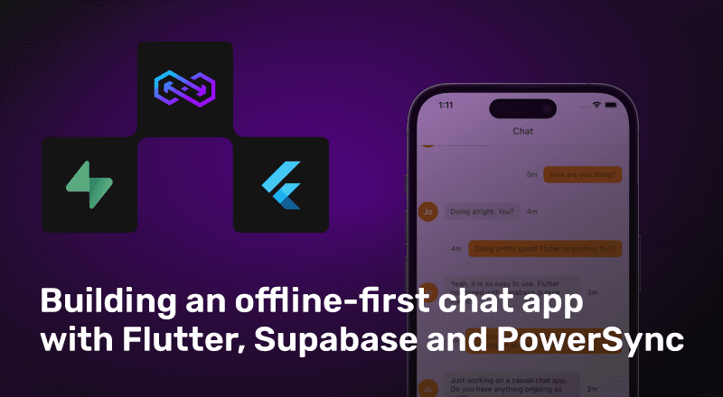 Thumbnail for "Flutter Tutorial: Building An Offline-First Chat App With Supabase And PowerSync"